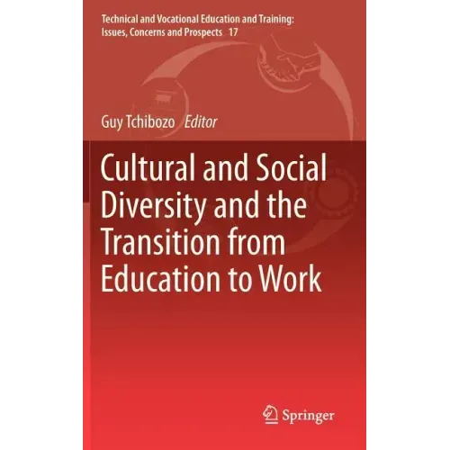 Cultural and Social Diversity and the Transition from Education to Work