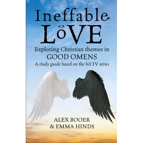 Ineffable Love: Exploring God's Purposes in Tv's Good Omens