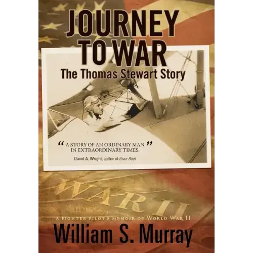 Journey to War: The Thomas Stewart Story