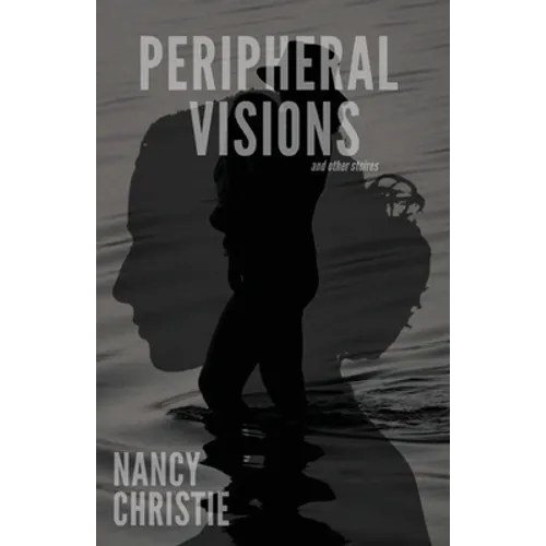 Peripheral Visions and Other Stories