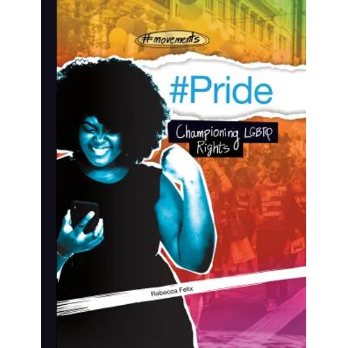 #Pride: Championing LGBTQ Rights: Championing LGBTQ Rights