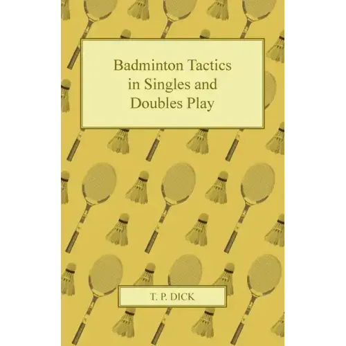 Badminton Tactics in Singles and Doubles Play