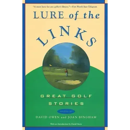 Lure of the Links: Great Golf Stories