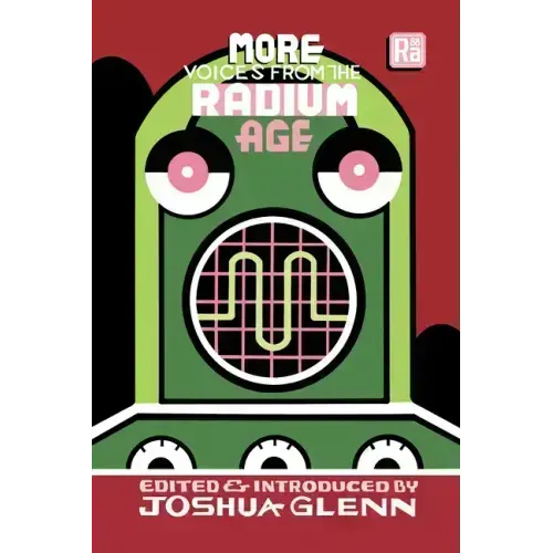 More Voices from the Radium Age