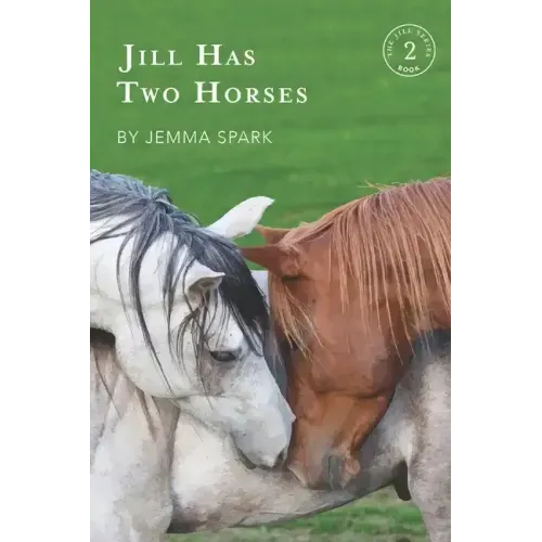 Jill Has Two Horses