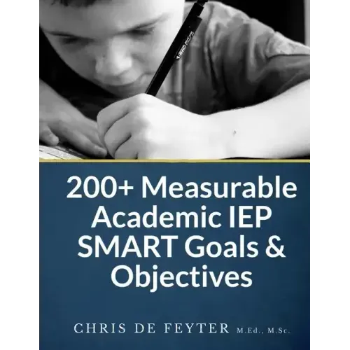 200+ Measurable Academic IEP SMART Goals & Objectives