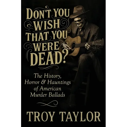 "Don't You Wish That You Were Dead?"