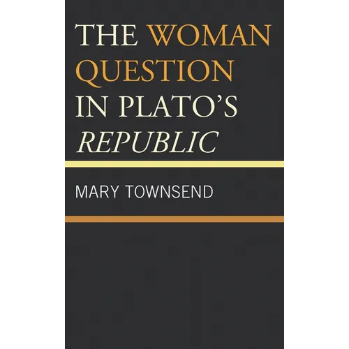 The Woman Question in Plato's Republic