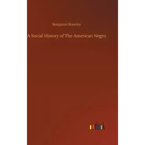 A Social History of The American Negro
