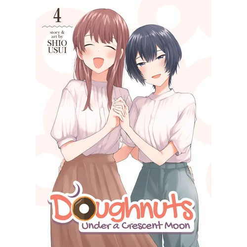 Doughnuts Under a Crescent Moon Vol. 4