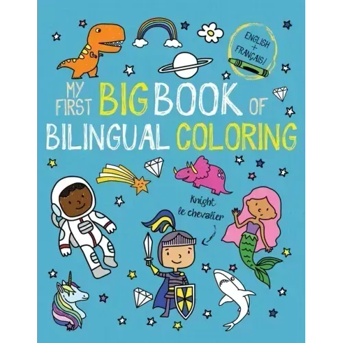 My First Big Book of Bilingual Coloring French