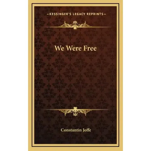 We Were Free