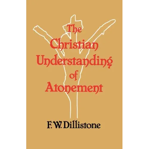 The Christian Understanding of the Atonement