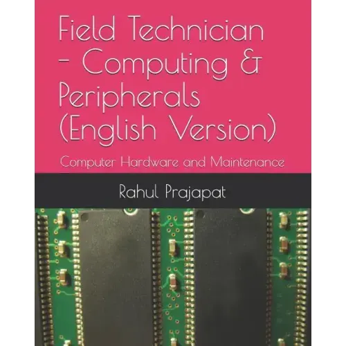 Field Technician - Computing & Peripherals (English Version): Computer Hardware and Maintenance