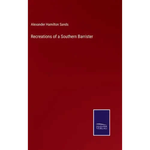 Recreations of a Southern Barrister