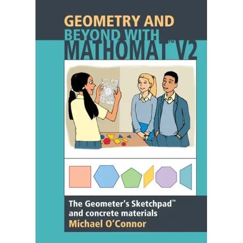 Geometry & Beyond With Mathomat: The Geometer's Sketchpad and Concrete Materials