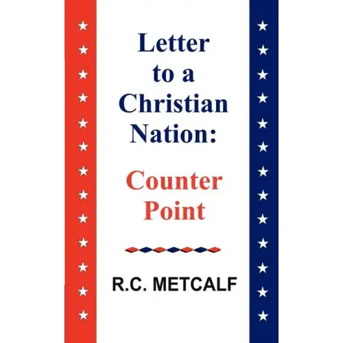 Letter to a Christian Nation: Counter Point