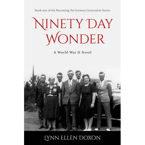 Ninety Day Wonder: Volume 1