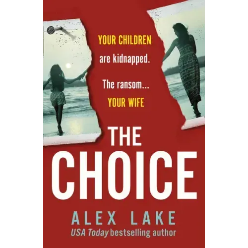 The Choice