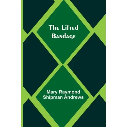 The Lifted Bandage