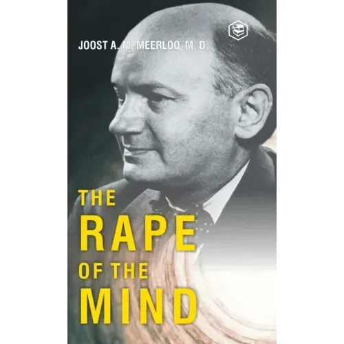 The Rape of the Mind