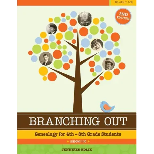 Branching Out: Genealogy for 4th-8th Grade