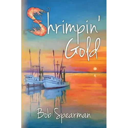Shrimpin' Gold