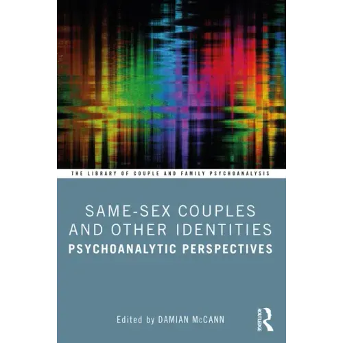 Same-Sex Couples and Other Identities: Psychoanalytic Perspectives