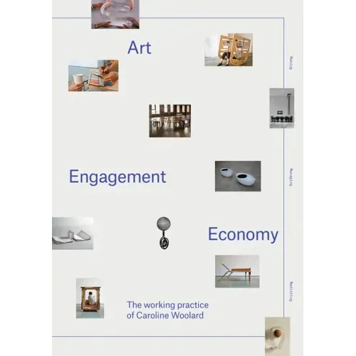 Art, Engagement, Economy: The Working Practice of Caroline Woolard
