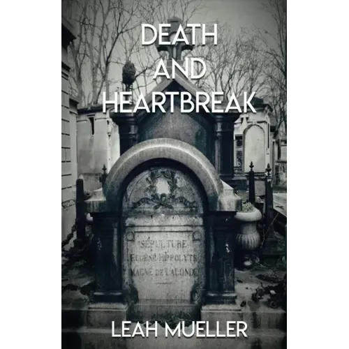 Death and Heartbreak