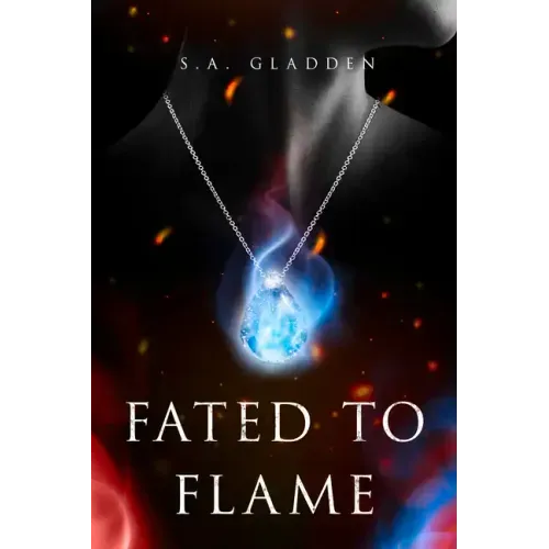 Fated to Flame