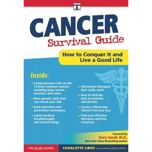 Cancer Survival Guide: How to Conquer It and Live a Good Life