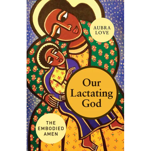 Our Lactating God