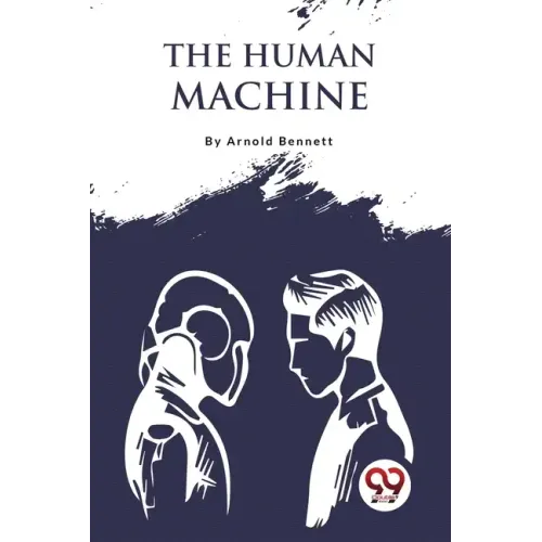 The Human Machine