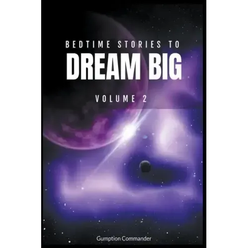 Bedtime Stories To Dream Big, Volume 2