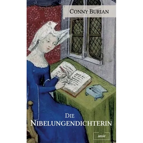 Die Nibelungendichterin