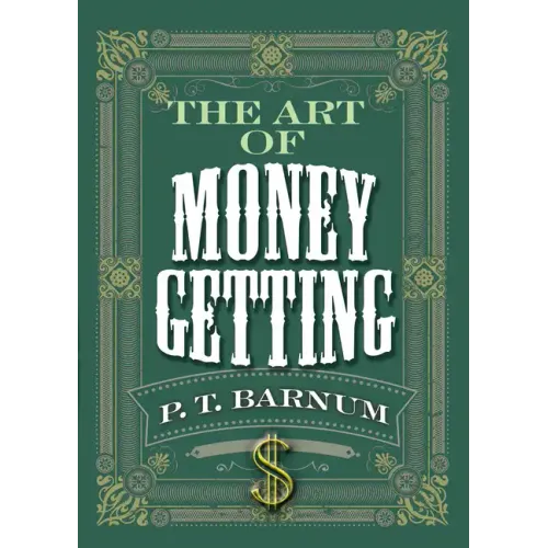 The Art of Money Getting