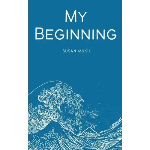 My Beginning