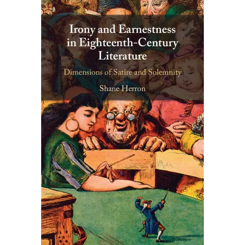 Irony and Earnestness in Eighteenth-Century Literature