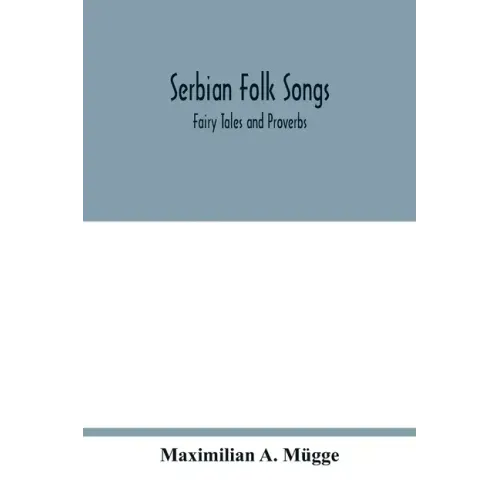 Serbian folk songs: fairy tales and proverbs