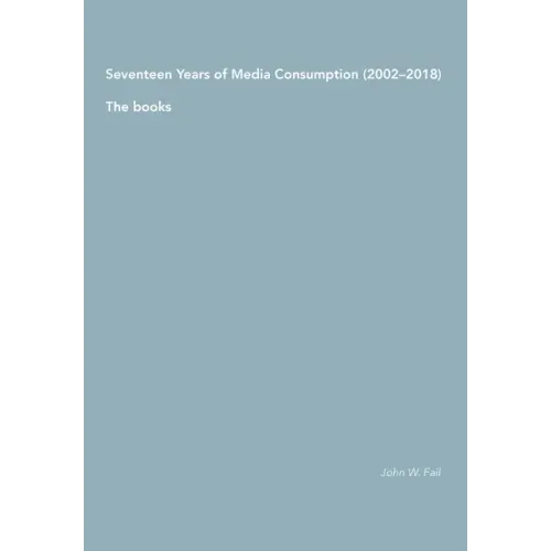 Seventeen Years of Media Consumption (2002-2018): The books