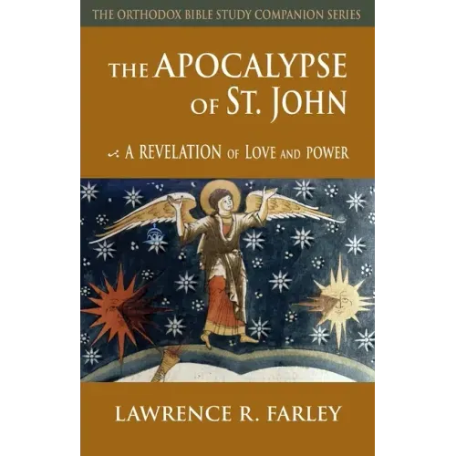 The Apocalypse of St. John: A Revelation of Love and Power