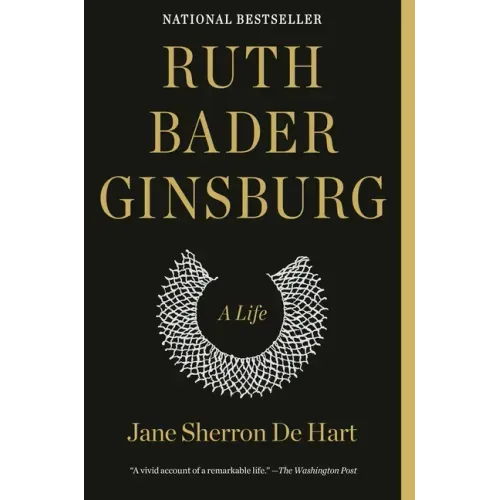 Ruth Bader Ginsburg: A Life