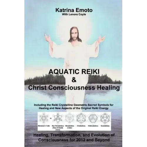 Aquatic Reiki & Christ Consciousness Healing