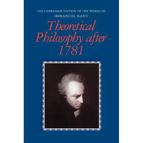 Theoretical Philosophy After 1781