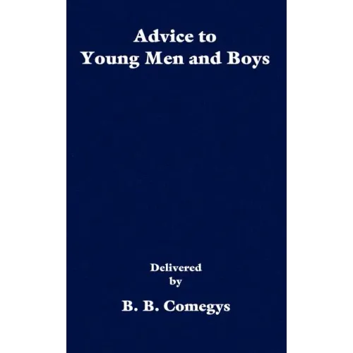 Advice to Young Men and Boys
