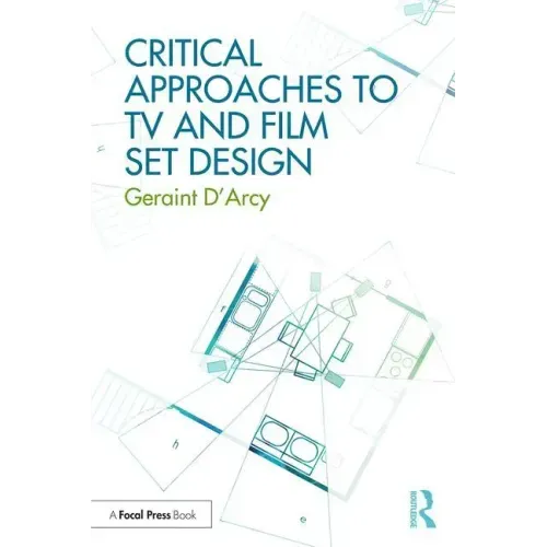 Critical Approaches to TV and Film Set Design