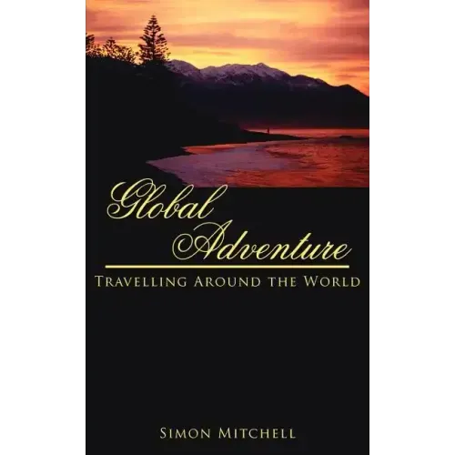 Global Adventure: Travelling Around the World