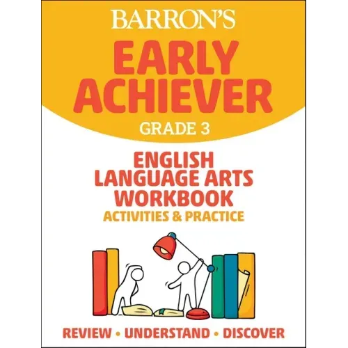 Barron's Early Achiever: Grade 3 English Language Arts Workbook Activities & Practice