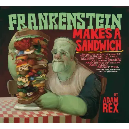 Frankenstein Makes a Sandwich